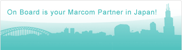 On Board is your Marcom Partner in Japan!